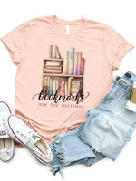 Bookmarks Are For Quitters Graphic Tee