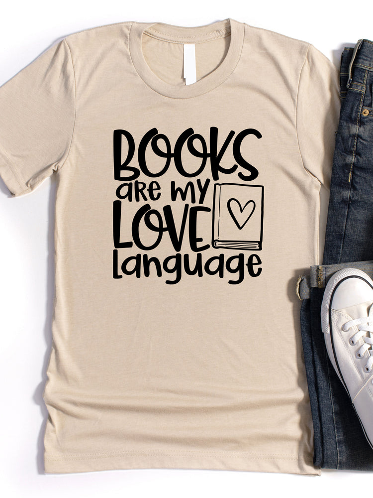 Books are my Love Language Graphic Tee