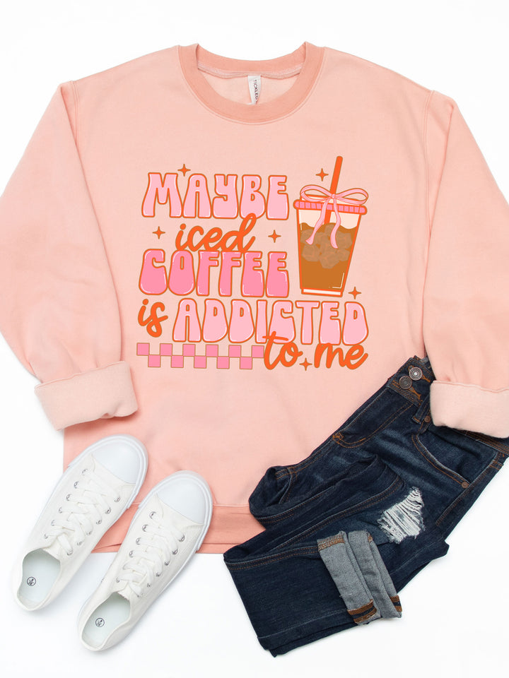 Maybe Iced Coffee is Addicted to Me Graphic Sweatshirt