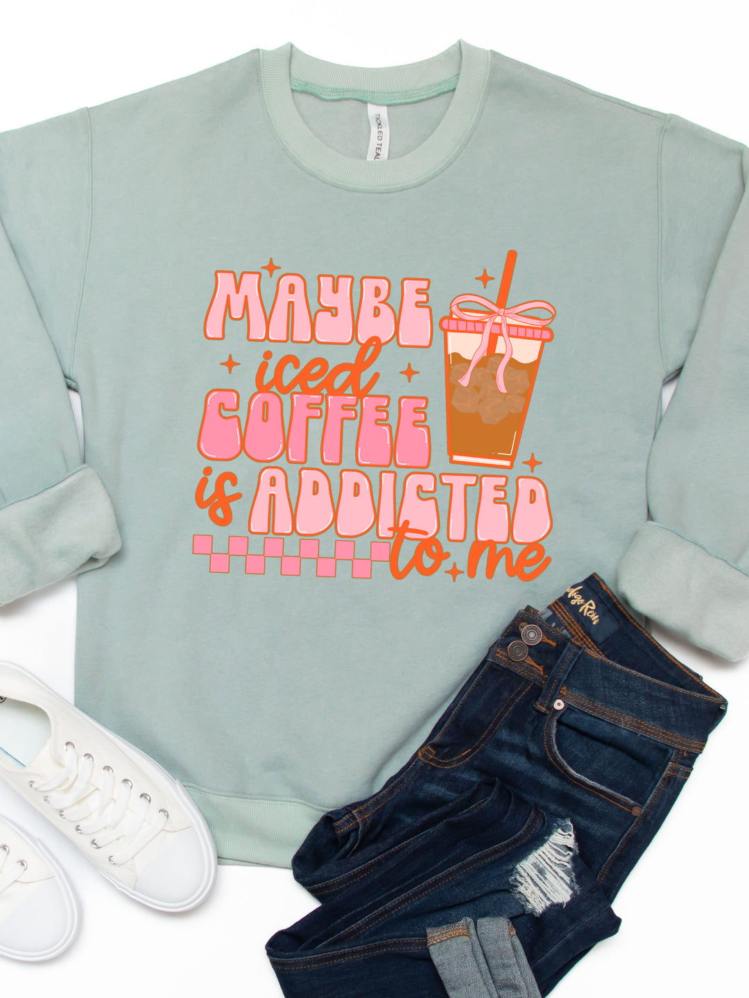 Maybe Iced Coffee is Addicted to Me Graphic Sweatshirt