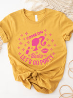 Come on Barbie Graphic Tee