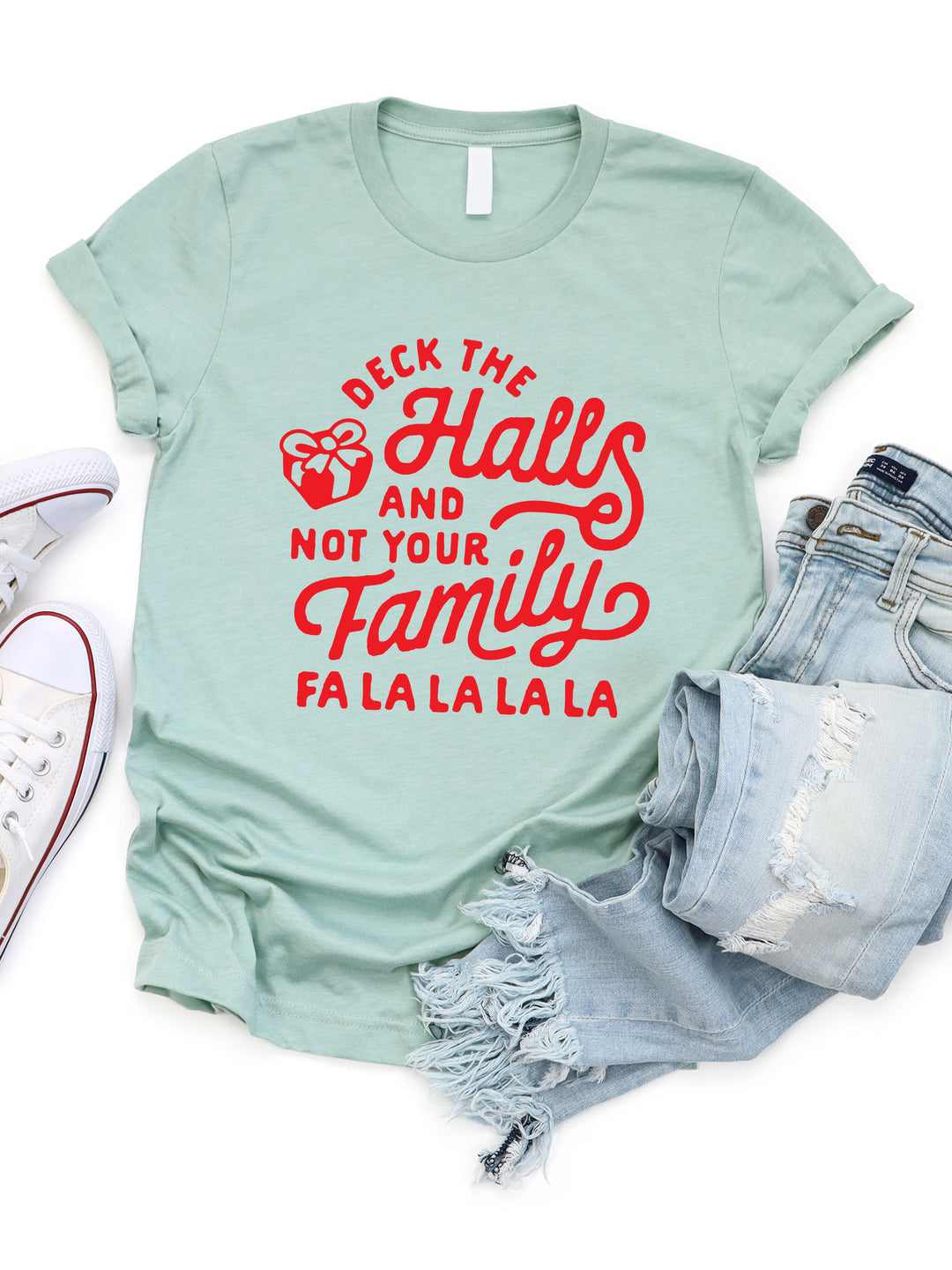 Deck The Halls & Not Your Family Graphic Tee