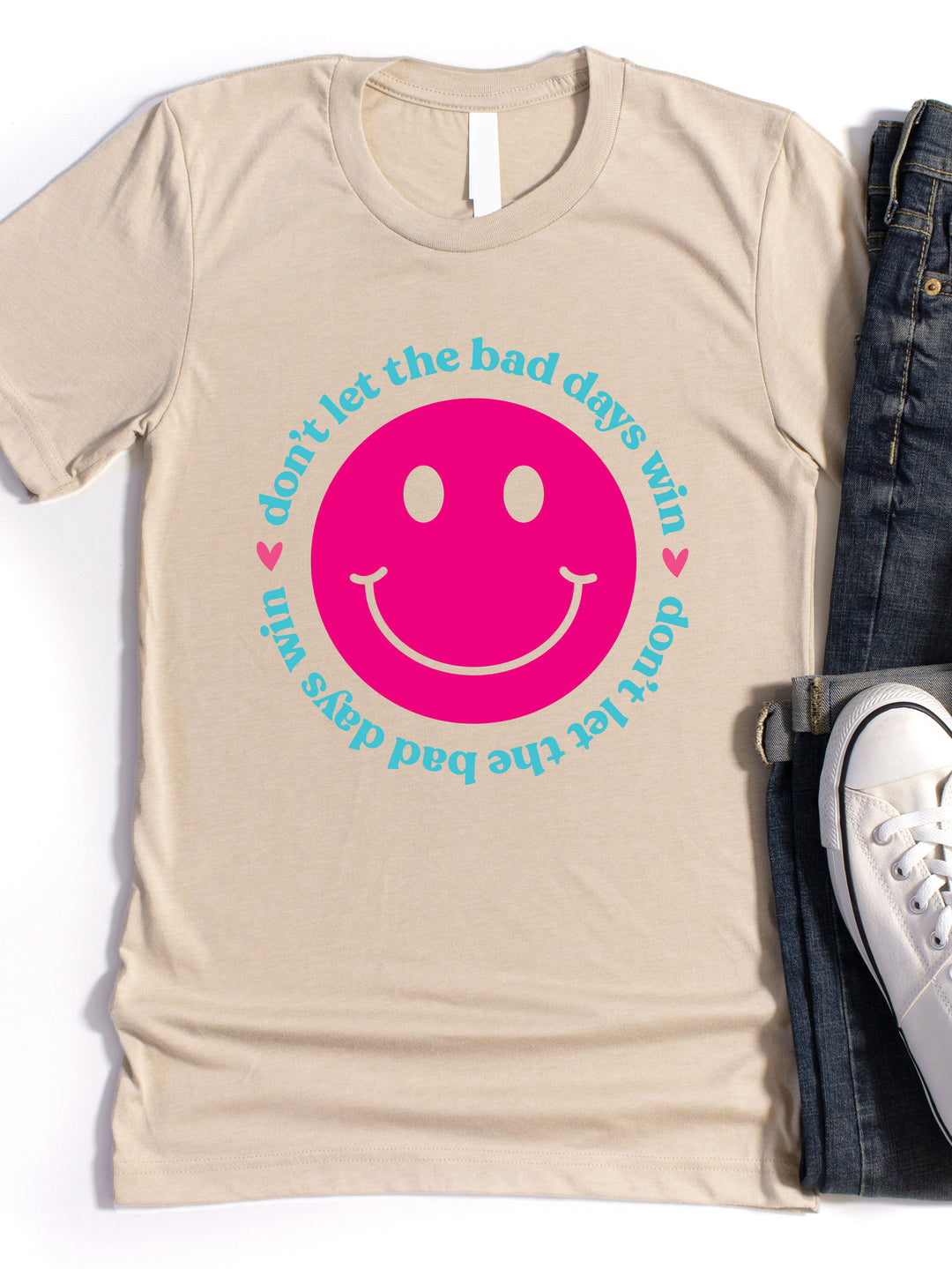 Don't let the bad days win Graphic Tee
