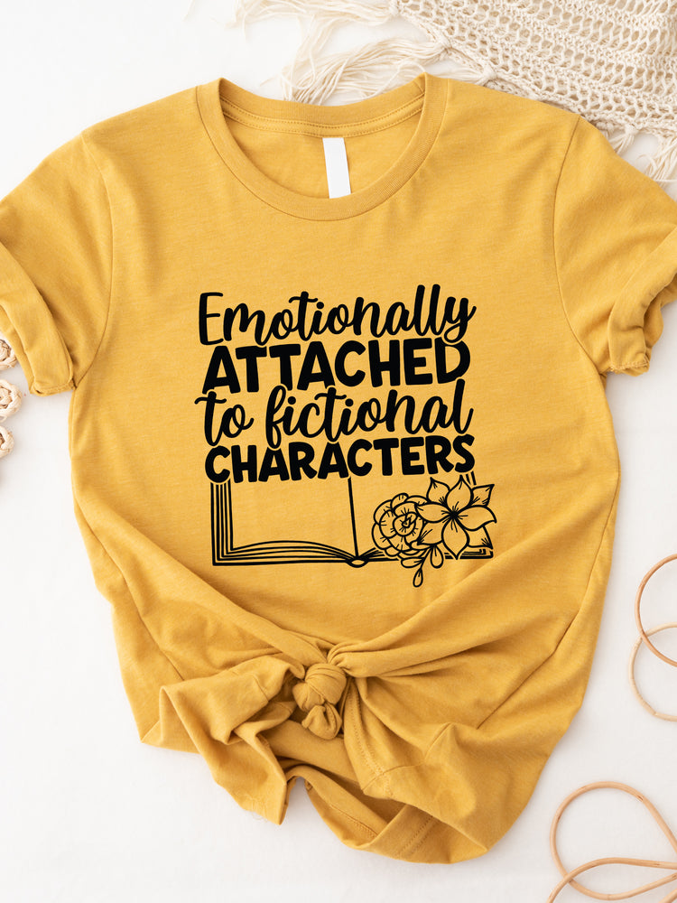 Emotionally Attached to Fictional Characters Graphic Tee