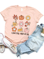 I Love Fall Most Of All Graphic Tee