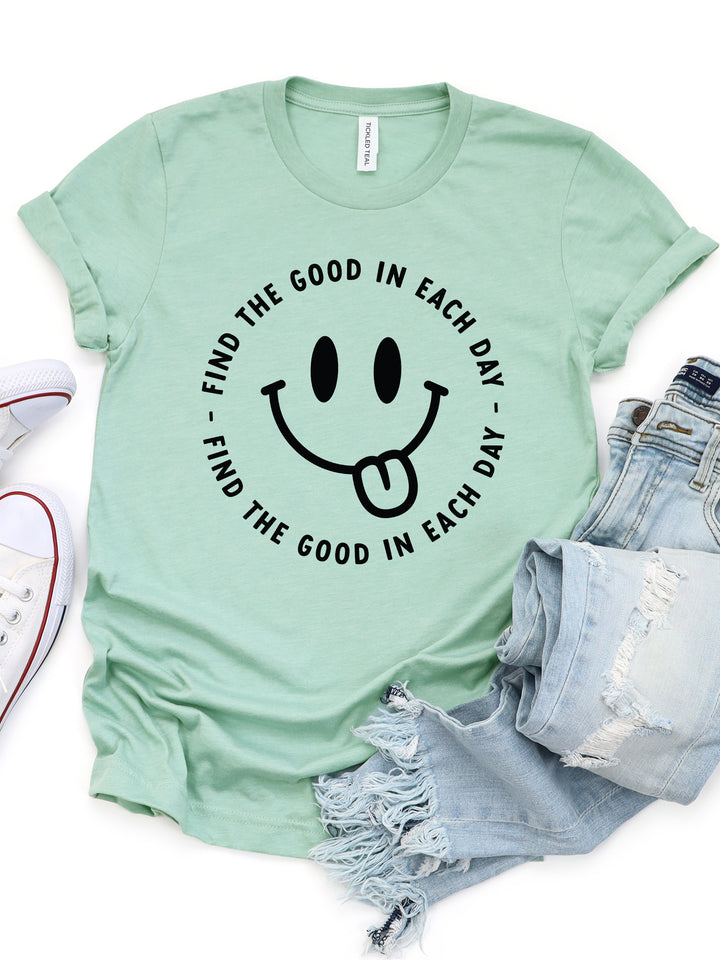 Find the Good in Each Day Graphic Tee