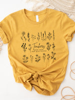 Teachers Plant Seeds that Grow Forever Graphic Tee