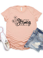 She is Strong Graphic Tee