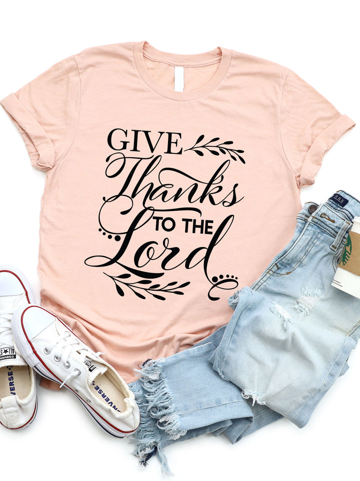 Give thanks to the Lord Graphic Tee