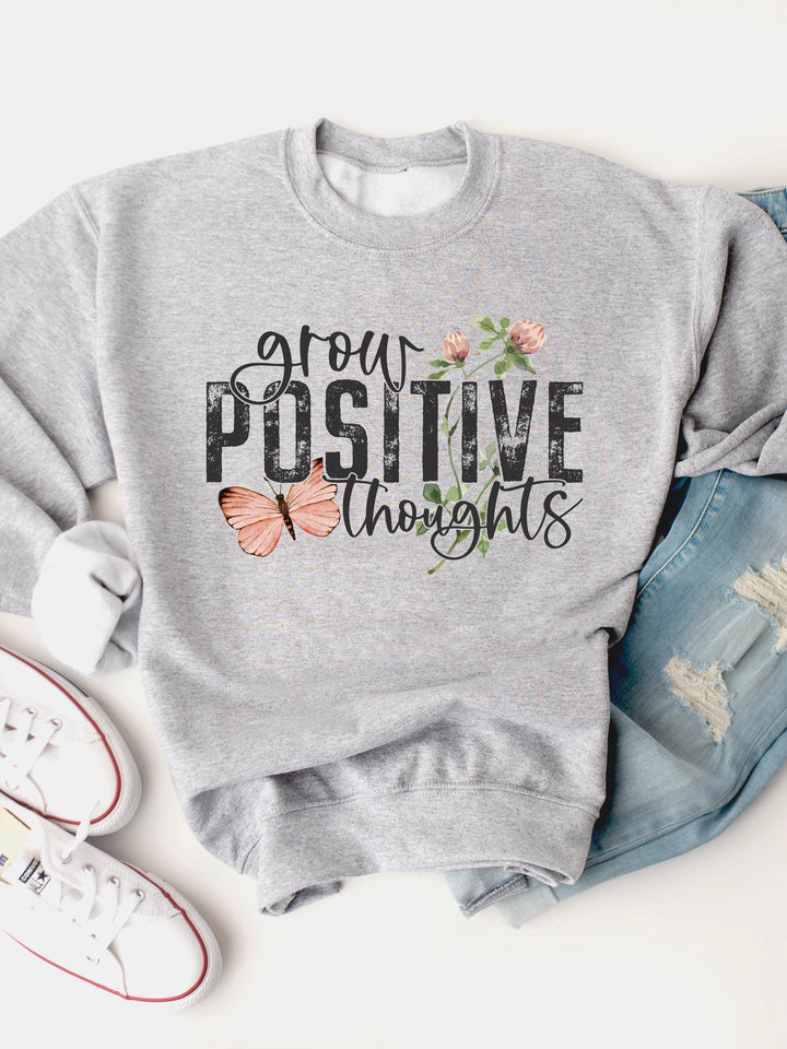 Grow Positive Thoughts Graphic Sweatshirt