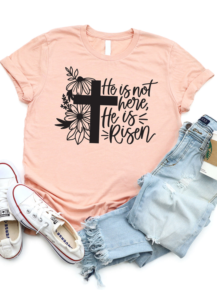 He is not here, He is risen Graphic Tee