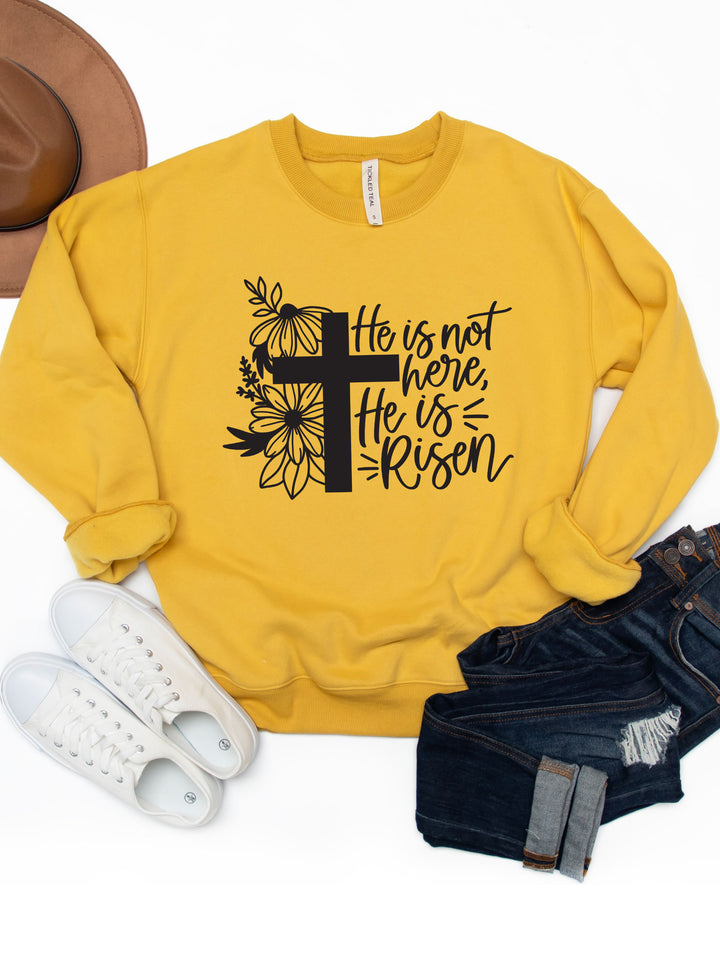 He is not here, He is risen Graphic Sweatshirt