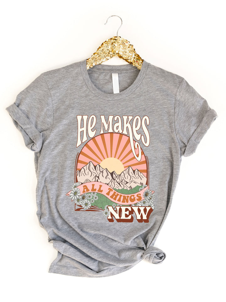 He Makes All Things New Graphic Tee