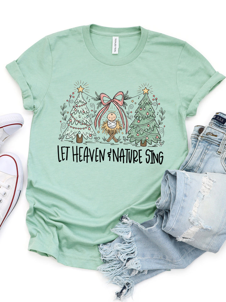 Heaven and Nature Sing Graphic Tee