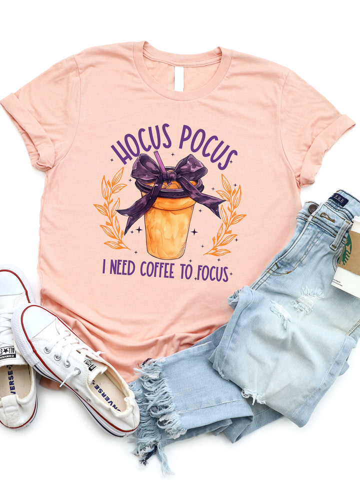 Hocus Pocus, I Need Coffee To Focus Graphic Tee