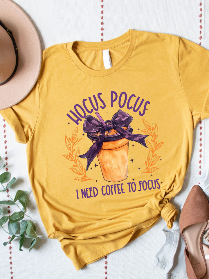 Hocus Pocus, I Need Coffee To Focus Graphic Tee