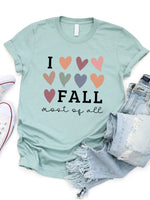I 🖤 Fall Most Of All Graphic Tee