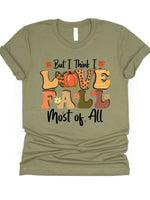 Love Fall Most Of All Graphic Tee