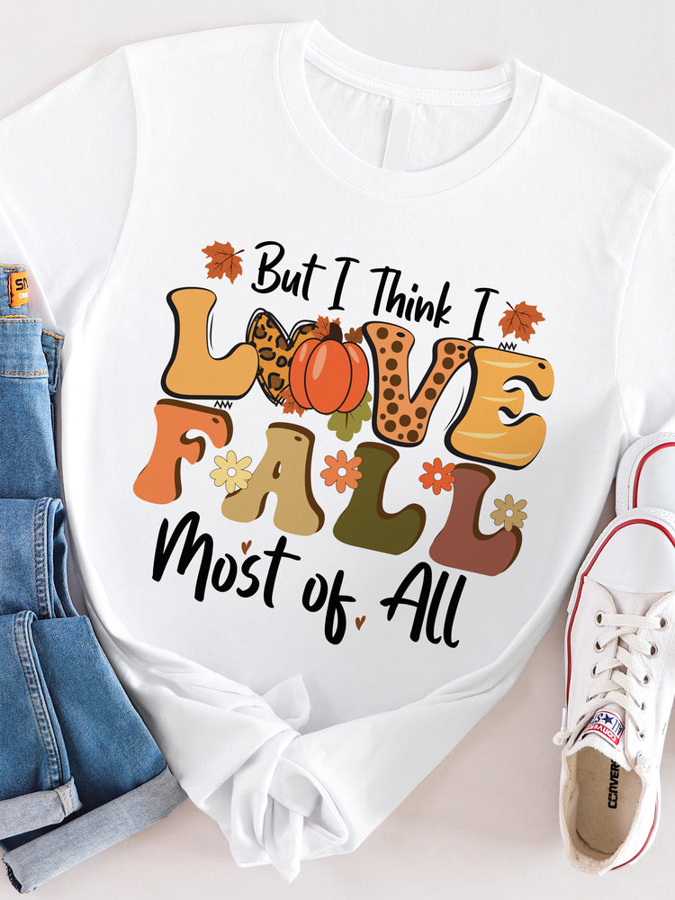 Love Fall Most Of All Graphic Tee