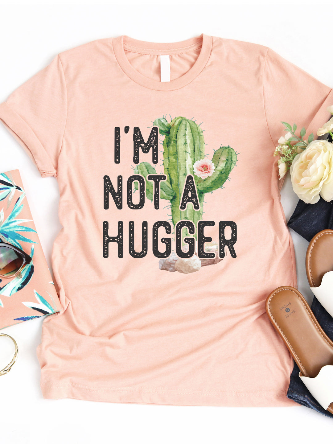 I'm Not A Hugger Graphic Tee