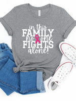 In This Family No One Fights Alone Graphic Tee