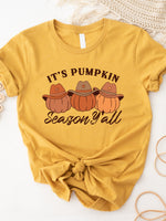 It's Pumpkin Season Y'all Graphic Tee
