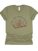 Just one more Chapter Graphic Tee
