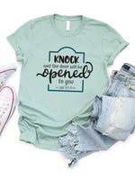 Knock and the door will be opened Graphic Tee