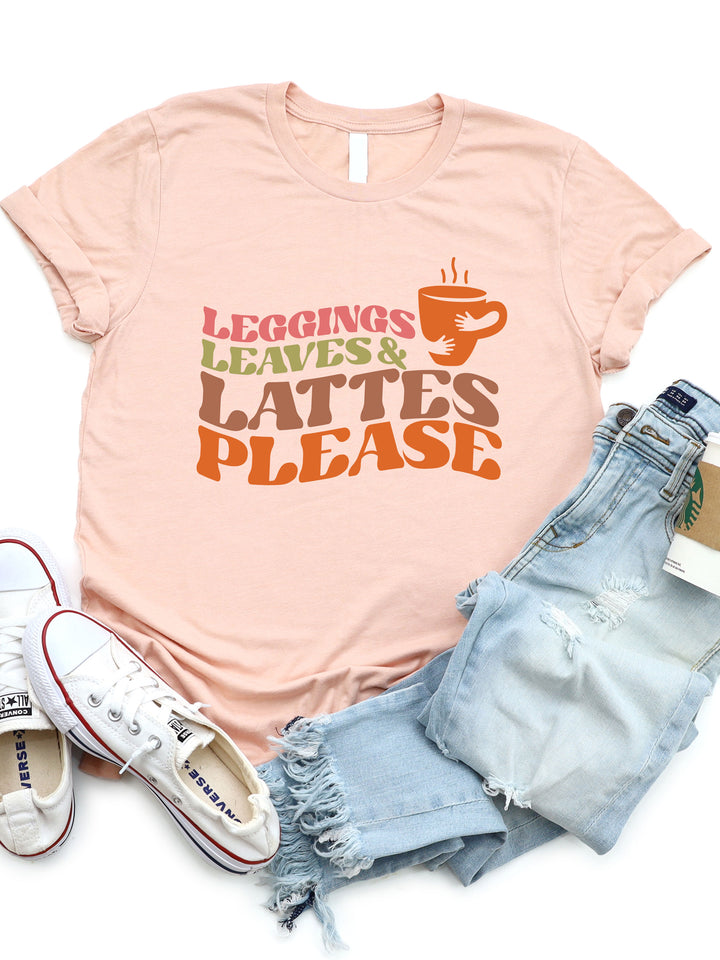 Leggings Leaves And Lattes Please Graphic Tee