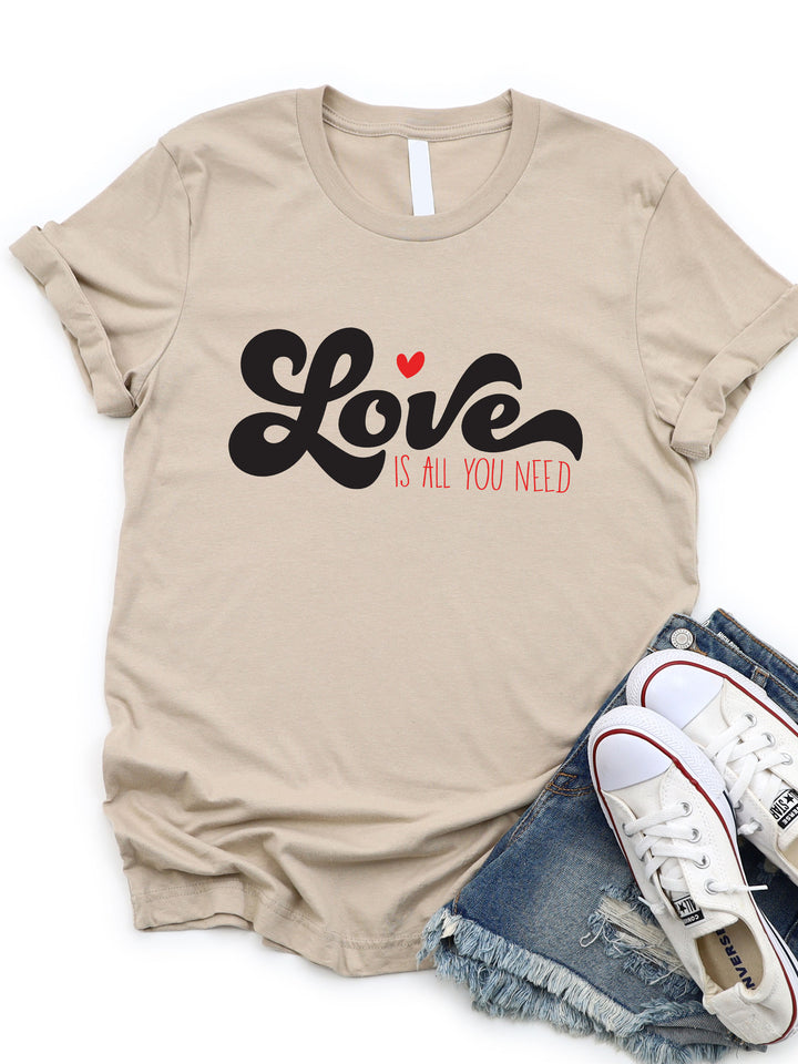 Love is all you need Graphic Tee