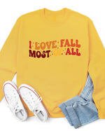 I Love Fall Most Of All Graphic Sweatshirt