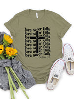 Love Never Fails Graphic Tee