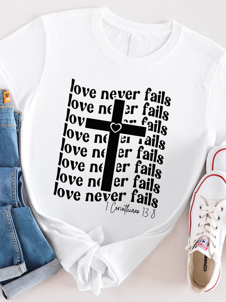 Love Never Fails Graphic Tee