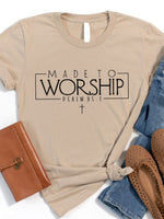 Made To Worship Graphic Tee