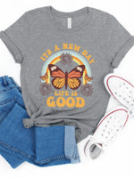 It's a new day, Life is good Graphic Tee