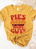 Pies Before Guys Graphic Tee