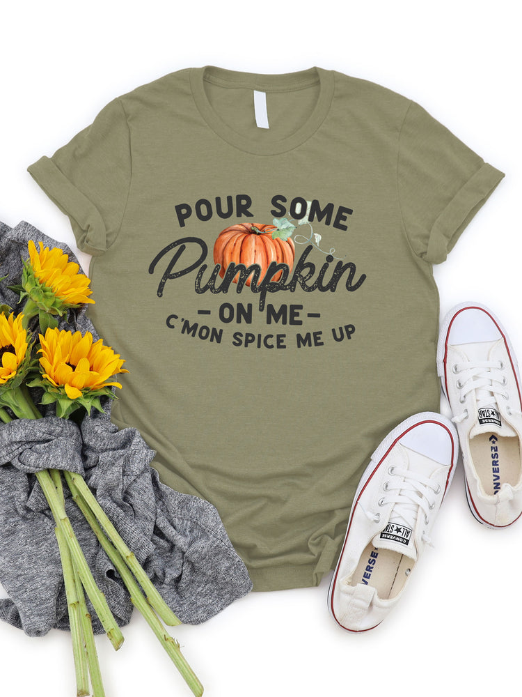 Pour Some Pumpkin On Me Graphic Tee
