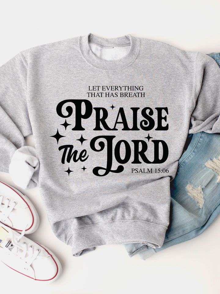 Praise the Lord Graphic Sweatshirt