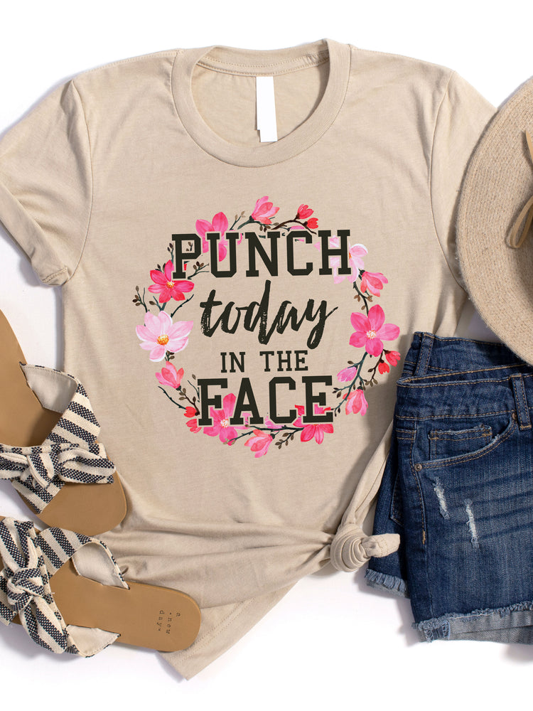 Punch Today In The Face Graphic Tee