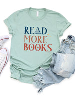 Read More Books Graphic Tee