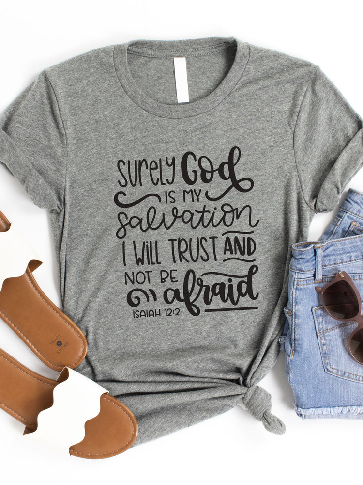 God is my Salvation Graphic Tee
