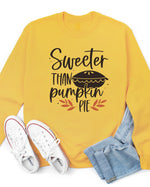 Sweeter Than Pumpkin Pie Graphic Sweatshirt