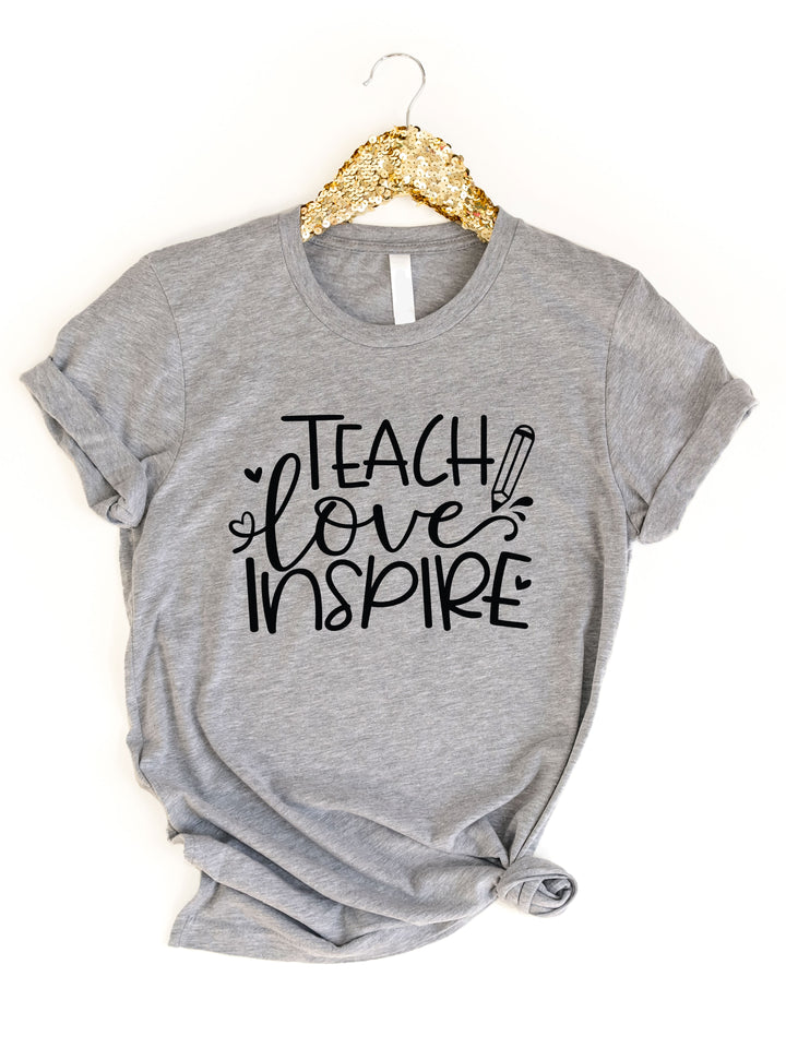 Teach Love Inspire Graphic Tee