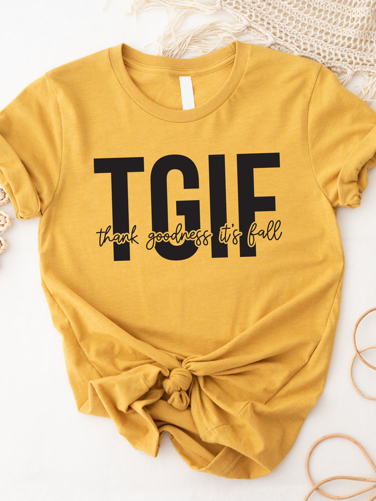 TGIF - Thank Goodness It's Fall Graphic Tee