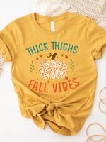 Thick Thighs Fall Vibes Graphic Tee