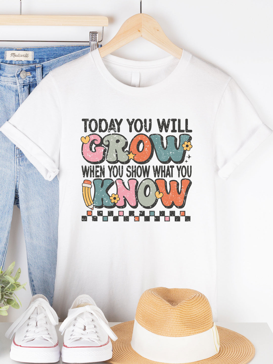 Today You Will Grow Graphic Tee
