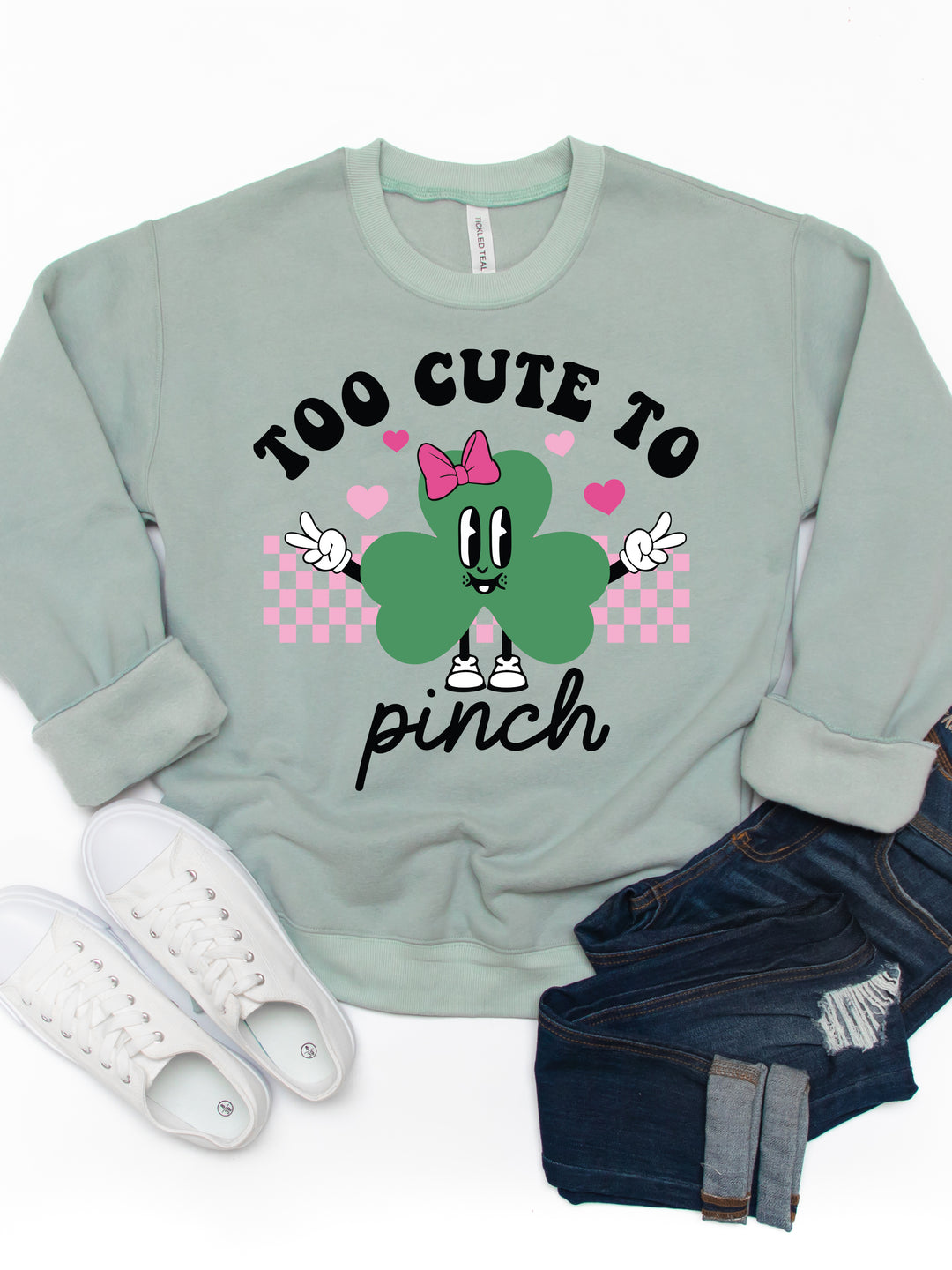 Too Cute To Pinch  - Graphic Sweatshirt