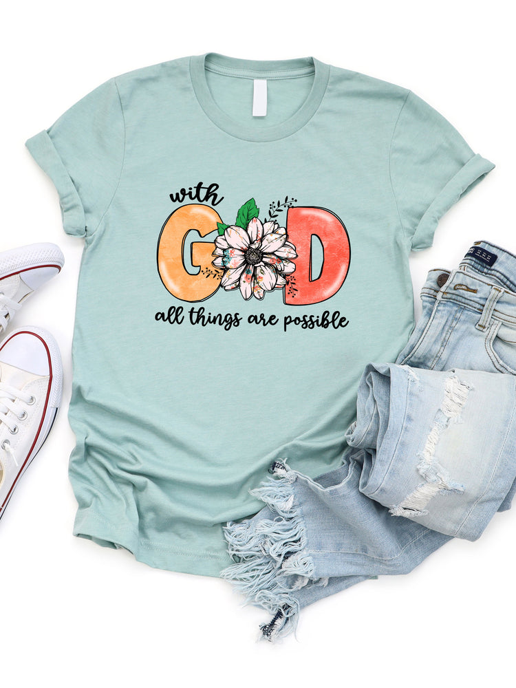 With God all things are Possible Graphic Tee