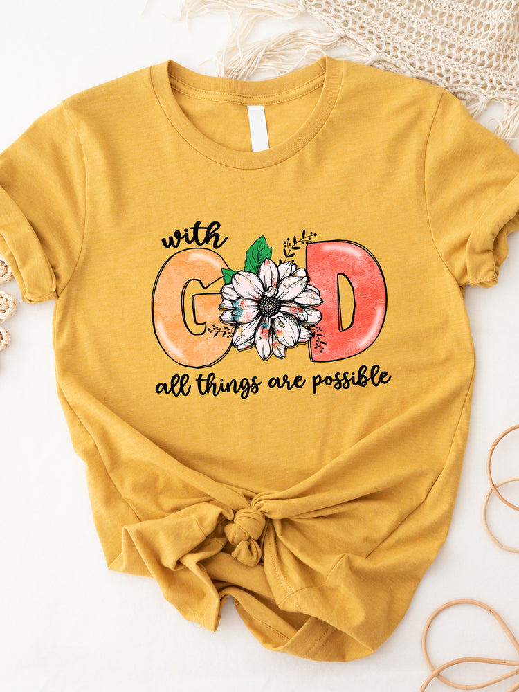 With God all things are Possible Graphic Tee