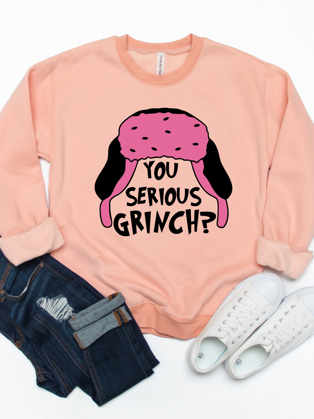 You Serious Grinch? - Graphic Sweatshirt